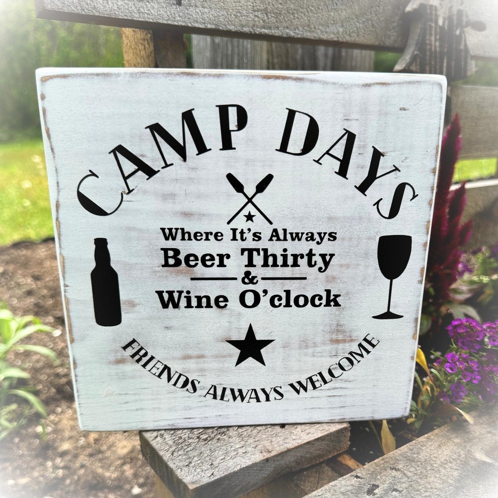 Basket‎ Case Designs Camp Days Beer Thirty Wine Oclock Rustic Wood Sign White